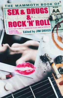 Mammoth Book of Sex, Drugs and Rock 'n' Roll
