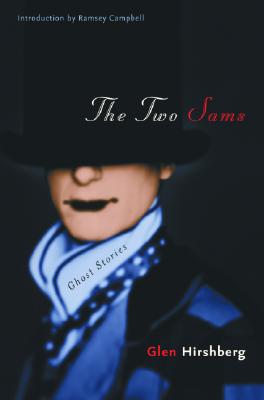 The Two Sams: Ghost Stories