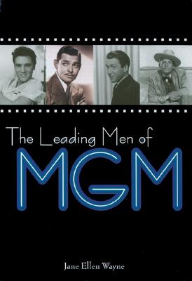 Leading Men of MGM