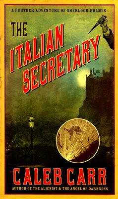 The Italian Secretary: A Further Adventure of Sherlock Holmes