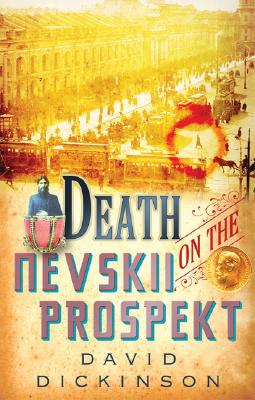 DEATH ON THE NEVSKII PROSPEKT