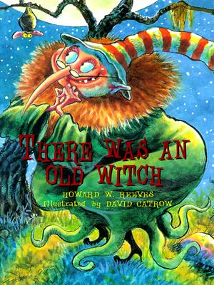 There Was an Old Witch