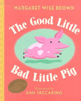 Good Little Bad Little Pig