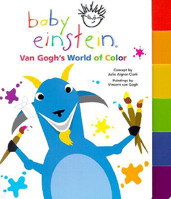 Baby Einstein: Van Gogh's World of Color (Baby Einstein Books)