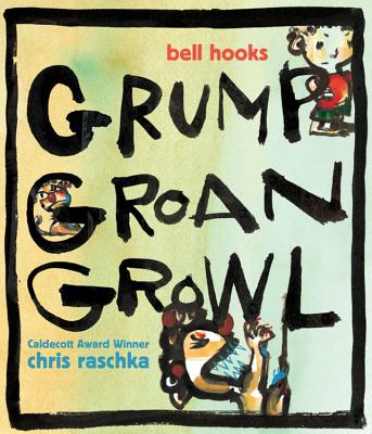 Grump, Groan, Growl