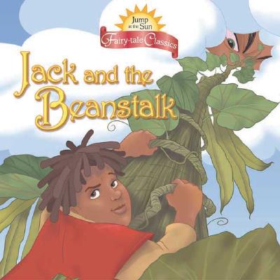 Image for Jack and the Beanstalk (Jump at the Sun Fairy-Tale Classics) Jack and the Beanstalk (Jump at the Sun Fairy-Tale Classics)