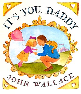 Image for It's You, Daddy It's You, Daddy