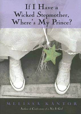 If I Have a Wicked Stepmother, Where's My Prince