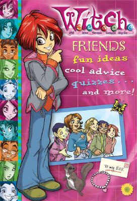 W.I.T.C.H.: Friends