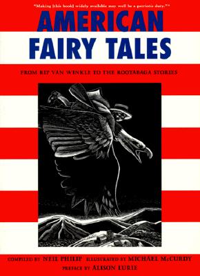 Image for American Fairy Tales: From Rip Van Winkle to the Rootabaga Stories