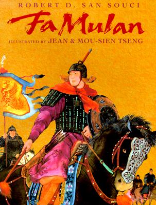 Fa Mulan: The Story of a Woman Warrior