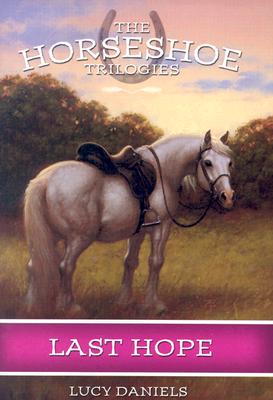 Last Hope (Horseshoe Trilogies #2)