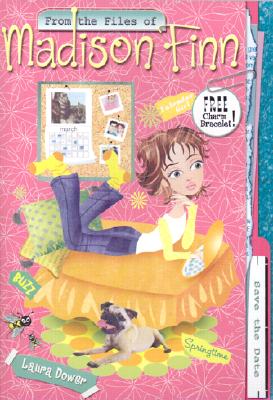 Save the Date (From the Files of Madison Finn, Book 7)