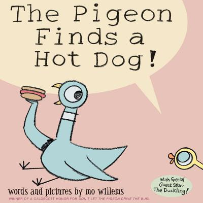 Image for The Pigeon Finds a Hot Dog!