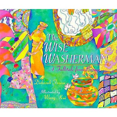 The Wise Washerman: A Folktale from Burma