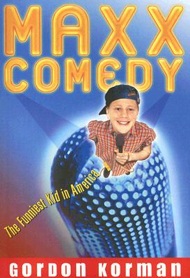 Image for Maxx Comedy: The Funniest Kid in America Maxx Comedy: The Funniest Kid in America