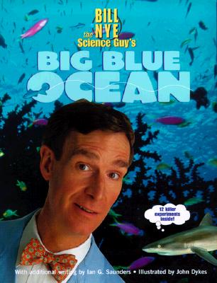 Bill Nye the Science Guys Big Blue Ocean : Big Blue Ocean