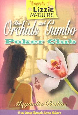 Lizzie McGuire: The Orchids and Gumbo Poker Club