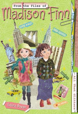 All That Glitters (From the Files of Madison Finn, Book 20)