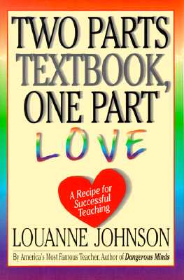 Two Parts Textbook, One Part Love: A Recipe for Successful Teaching