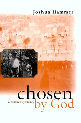 Chosen By God: A Brother's Journey