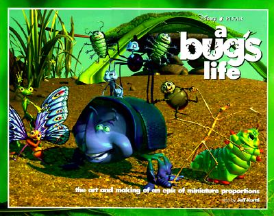 Image for A Bug's Life: The Art and Making of an Epic of Miniature Proportions