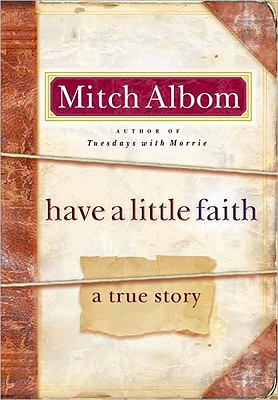 Image for Have a Little Faith: A True Story