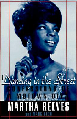 Dancing in the Street: Confessions of a Motown Diva