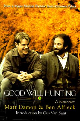 Image for Good Will Hunting: A Screenplay