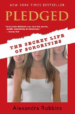 Image for Pledged: The Secret Life of Sororities