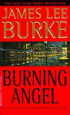 Burning Angel (Dave Robicheaux Mysteries)