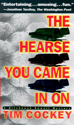 The Hearse You Came in On (Hitchcock Sewell Mysteries (Paperback))