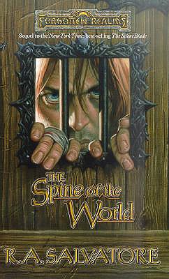 The Spine of the World (Forgotten Realms: Paths of Darkness, Book 2)