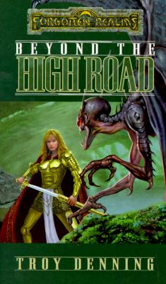 Beyond the High Road (Forgotten Realms: The Cormyr Saga, Book 2)