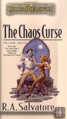 The Chaos Curse (Forgotten Realms: The Cleric Quintet, Book 5)