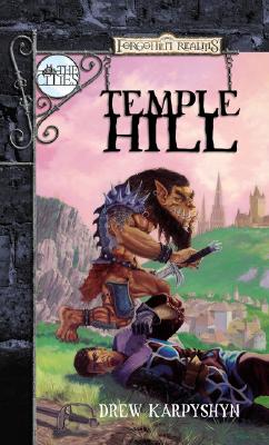 Temple Hill (Forgotten Realms: The Cities series)