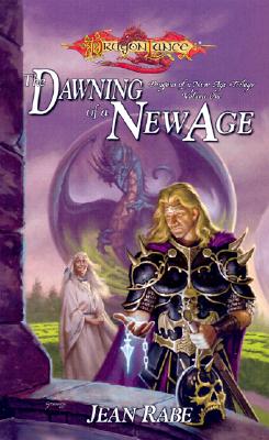 The Dawning of a New Age (Dragonlance: Dragons of a New Age, Book 1)