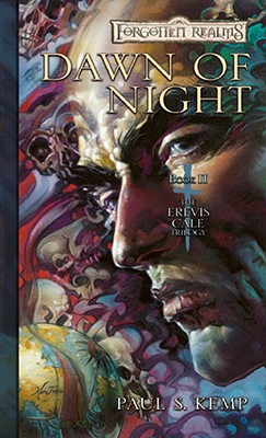 Dawn of Night (Forgotten Realms: The Erevis Cale Trilogy)