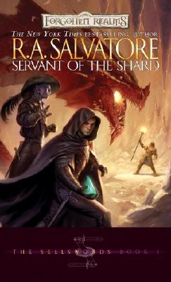 Image for Servant of the Shard (Forgotten Realms: The Sellswords, Book 1)