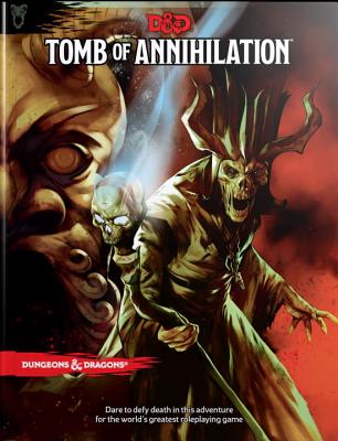 Tomb of Annihilation; Dungeons & Dragons