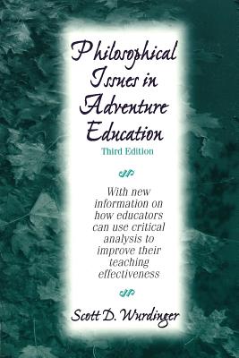 Image for Philosophical Issues in Adventure Education Philosophical Issues in Adventure Education