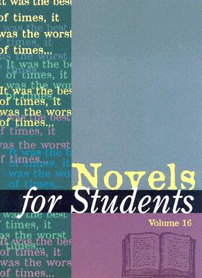 Novels for Students: Presenting Analysis, Context & Criticism on Commonly Studied Novels