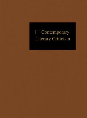 Contemporary Literary Criticism, Volume 149: Michael Chabon, Geoff Dyer, Margaret Forster, Stanislaw Lem, Louis Simpson