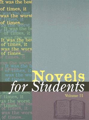 Novels for Students: Presenting Analysis, Context & Criticism on Commonly Studied Novels
