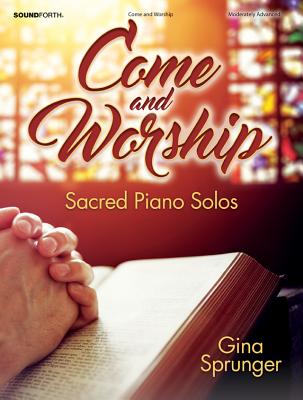 Image for 70/2039SF Come and Worship: Sacred Piano Solos