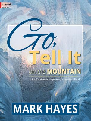Image for 70/2071L Go, Tell It on the Mountain: Artistic Christmas Arrangements for Piano Four-Hands