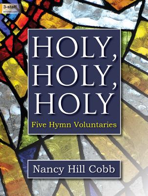 Image for Holy, Holy, Holy: Five Hymn Voluntaries