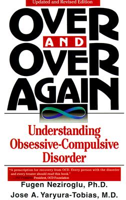 Over and Over Again: Understanding Obsessive Compulsive Disorder