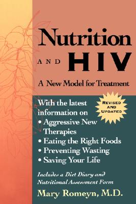Image for Nutrition and HIV: A New Model for Treatment Nutrition and HIV: A New Model for Treatment