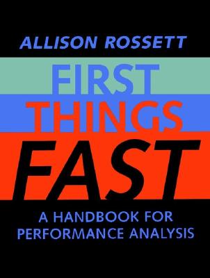 Image for First Things Fast: A Handbook for Performance Analysis First Things Fast: A Handbook for Performance Analysis